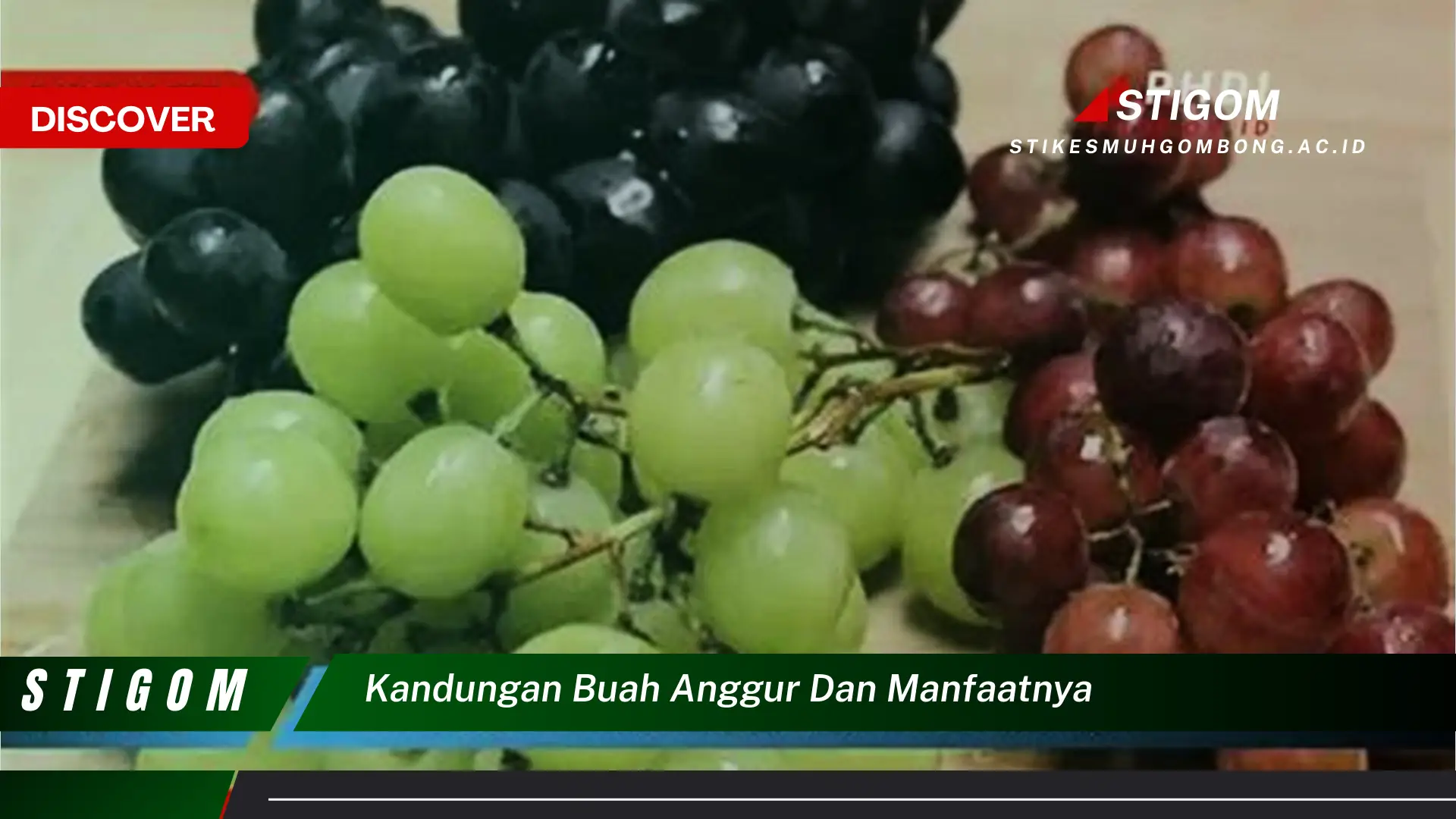 Ketahui Kandungan Buah Anggur dan Manfaatnya untuk Kesehatan Anda