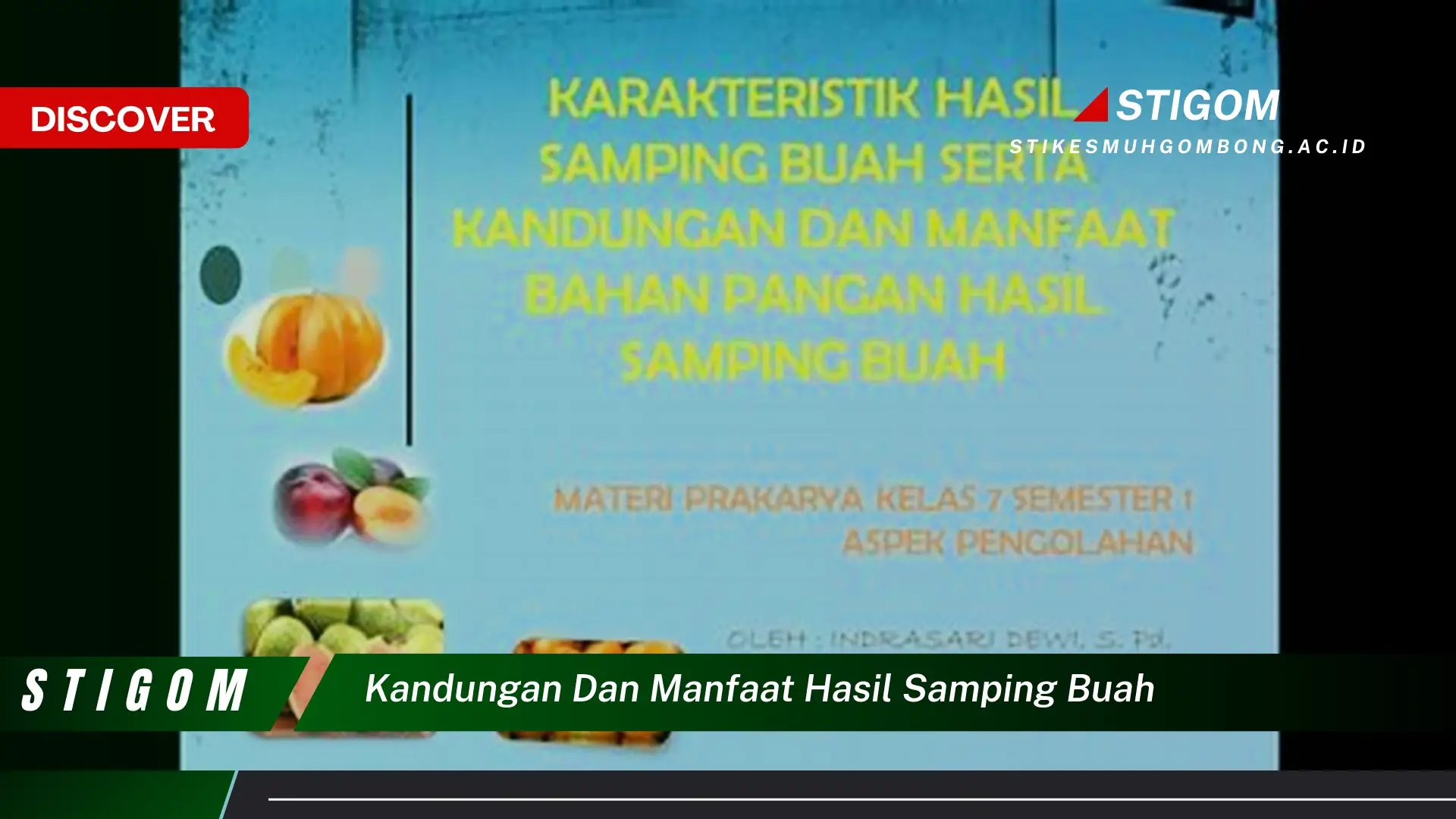 Temukan 9 Manfaat Kandungan dan Manfaat Hasil Samping Buah untuk Kesehatan dan Kecantikan