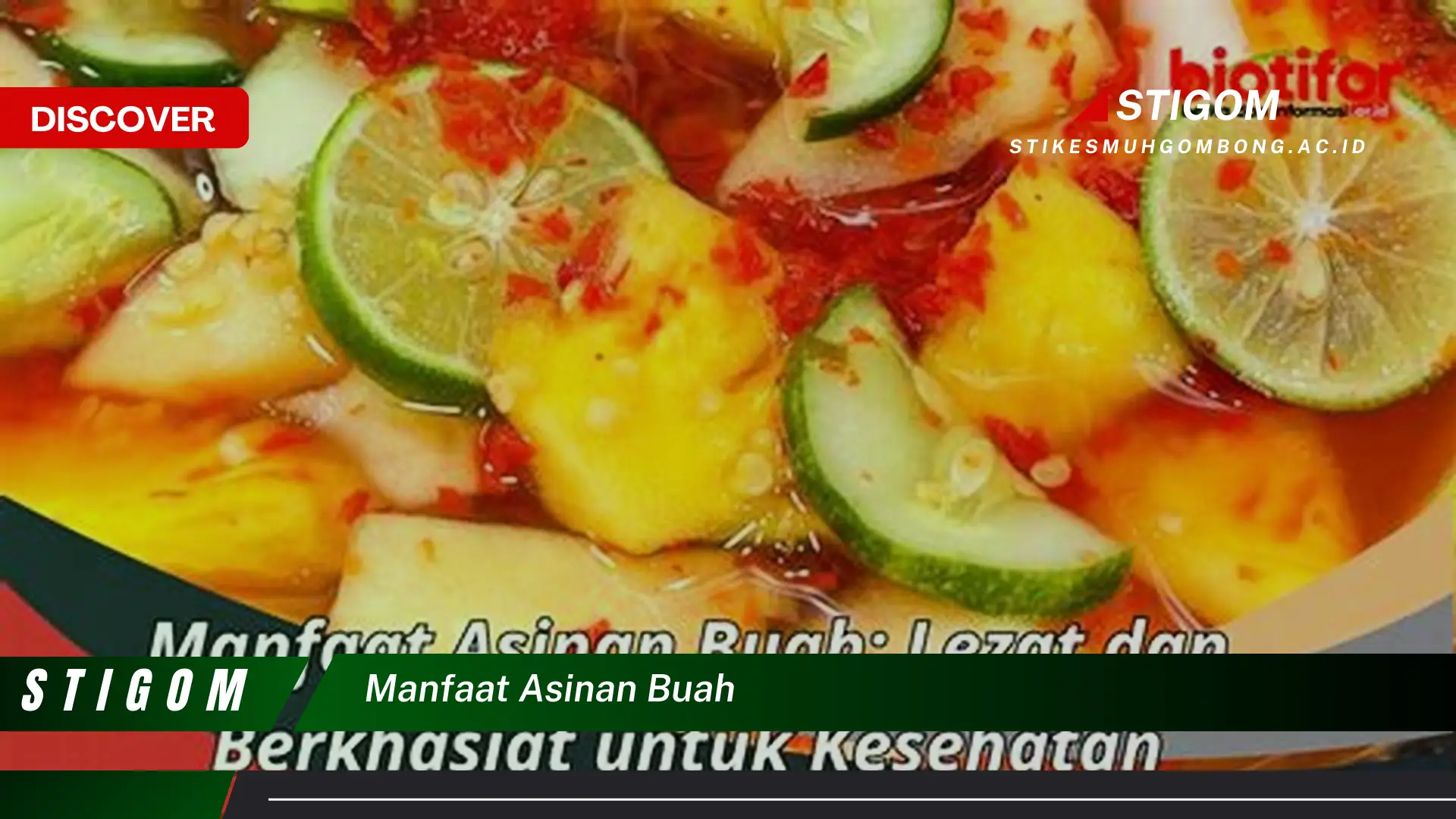 Ketahui 8 Manfaat Asinan Buah untuk Kesehatan Anda