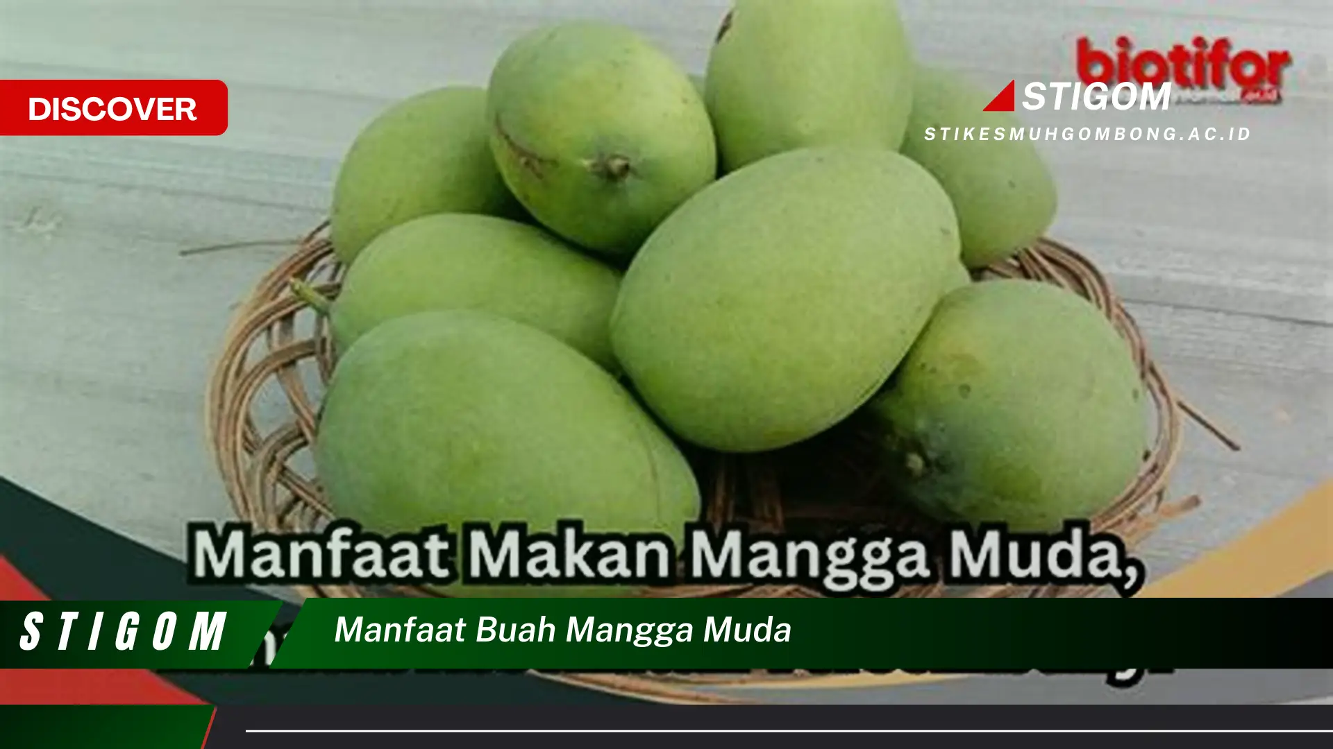 Ketahui 9 Manfaat Buah Mangga Muda untuk Kesehatan Tubuh Anda