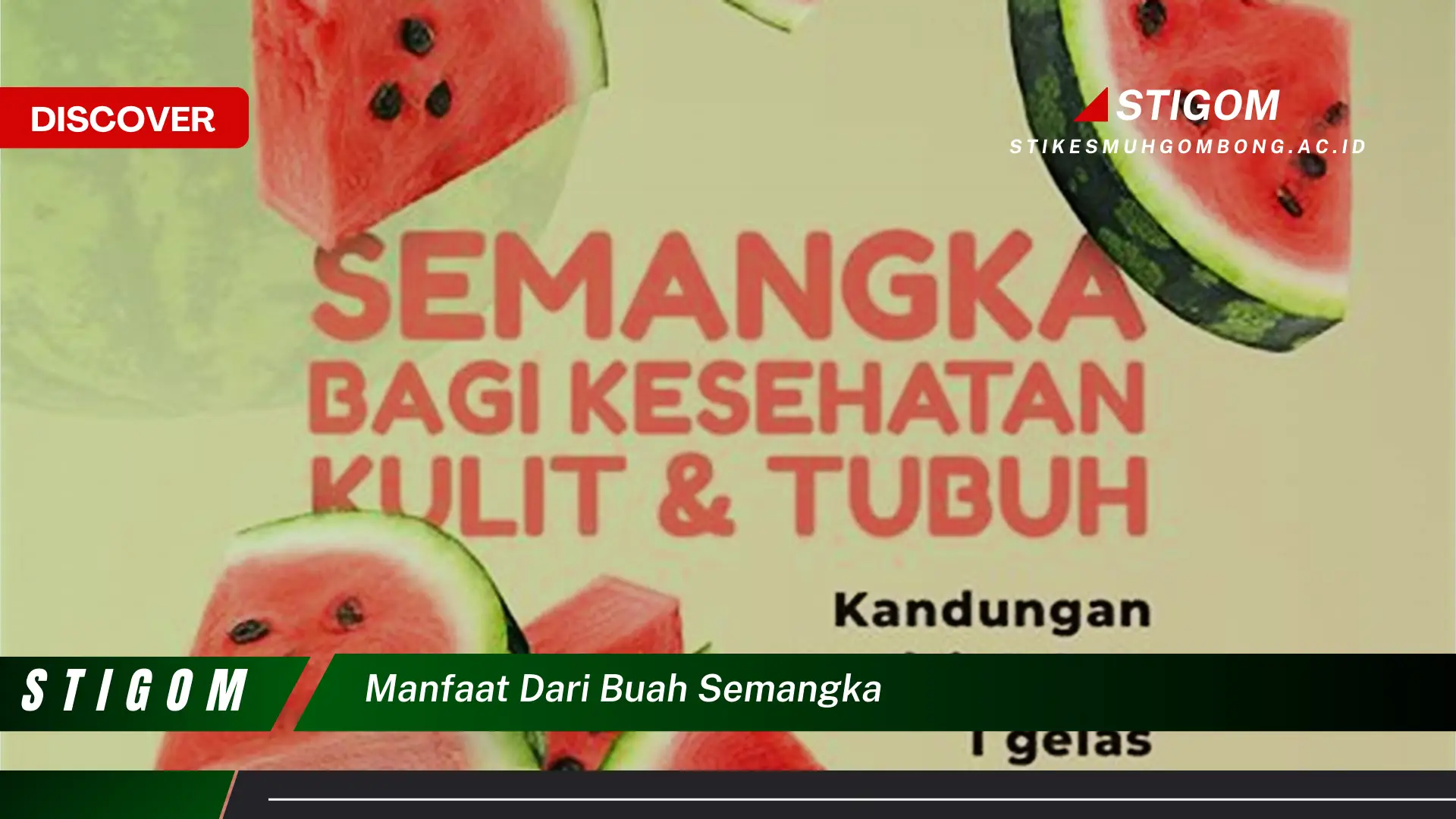 Ketahui 10 Manfaat Buah Semangka untuk Kesehatan Tubuh Anda