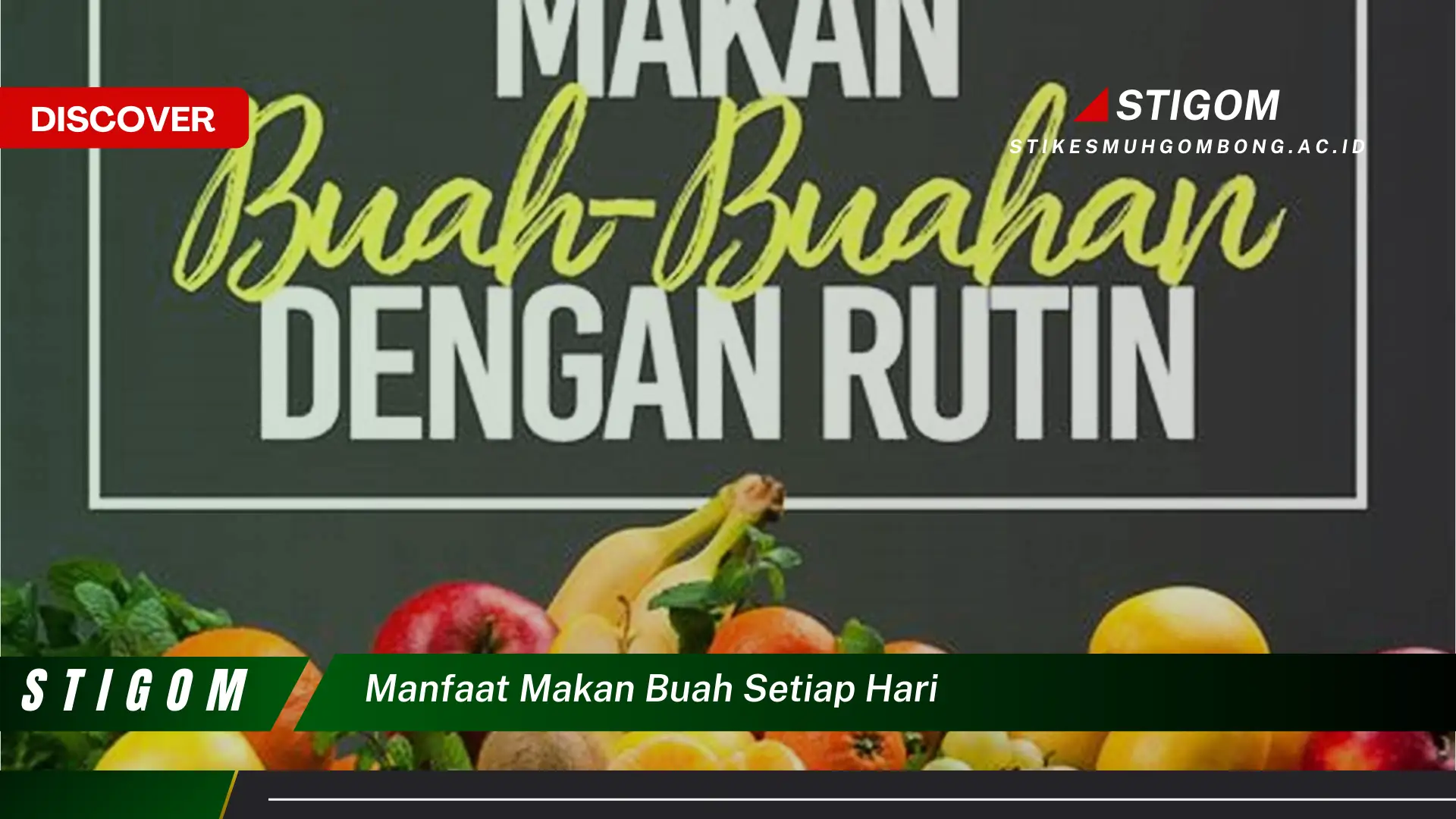 Ketahui 8 Manfaat Makan Buah Setiap Hari untuk Kesehatan Tubuh yang Optimal